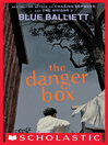 Cover image for The Danger Box